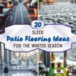 20 Sleek Patio Flooring Ideas For The Winter Season