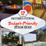 Backyard's Potential: 17 Budget-Friendly Design Ideas!
