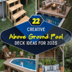 22 Creative Above Ground Pool Deck Ideas for 2025