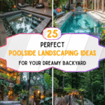 25+ Poolside Landscaping Ideas for Your Dreamy Backyard