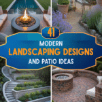 41 Modern Landscaping Designs & Patio Ideas