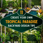 Create Your Own Tropical Paradise with These 11 Backyard Design Tips