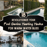 Revolutionize Your Pool: 18 Genius Heating Hacks for Warm Water Bliss