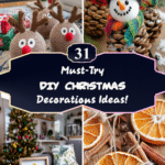 31 Must-Try DIY Christmas Decorations Ideas!