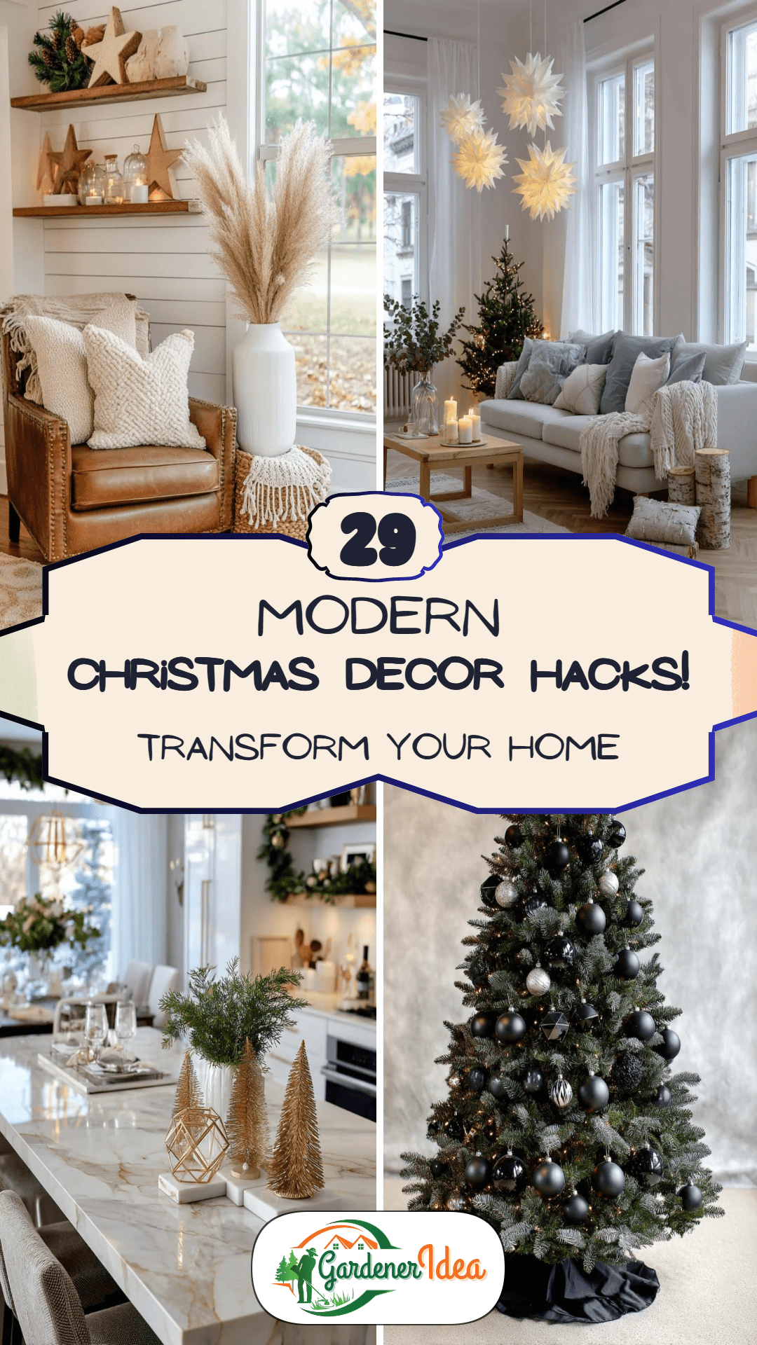 Transform Your Home: 29 Modern Christmas Decor Hacks!