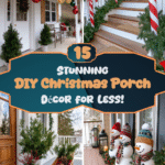 15 Stunning DIY Christmas Porch Décor for Less!
