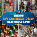 31 Trendy DIY Christmas Décor Ideas You’ll Love!