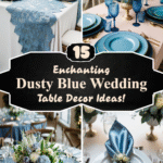 15 Enchanting Dusty Blue Wedding Table Decor Ideas!