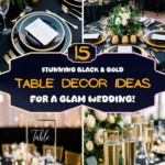 15 Stunning Black & Gold Table Decor Ideas for a Glam Wedding!