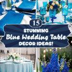 15 Stunning Blue Wedding Table Decor Ideas!