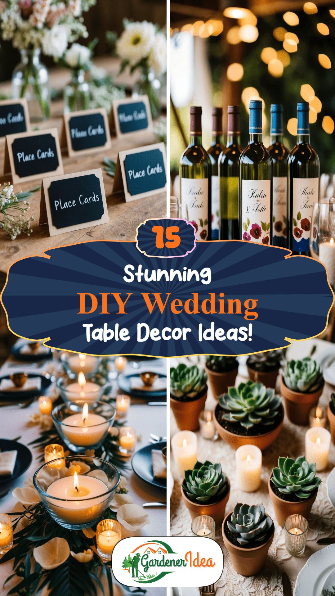 15 Stunning DIY Wedding Table Decor Ideas!